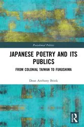 Book cover of Japanese Poetry and its Publics by Dean Anthony Brink
