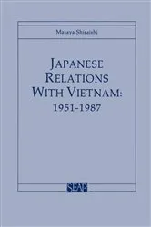 Book cover of Japanese Relations with Vietnam, 1951–1987 by Masaya Shiraishi