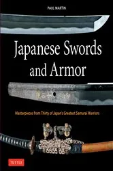 Book cover of Japanese Swords and Armor by Paul Martin