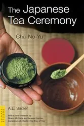 Book cover of Japanese Tea Ceremony by A.L. Sadler