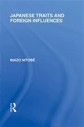 Book cover of Japanese Traits and Foreign Influences by Inazo Nitobe