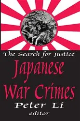 Book cover of Japanese War Crimes by Peter Li