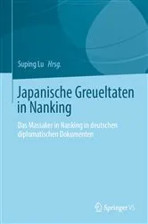 Book cover of Japanische Greueltaten in Nanking by Suping Lu