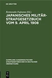 Book cover of Japanisches Militär-Strafgesetzbuch vom 9. April 1908 by Unknown