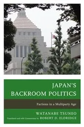 Book cover of Japan's Backroom Politics by Robert D. Eldridge