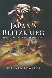 Book cover of Japans Blitzkrieg by Bernard Edwards