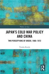 Book cover of Japan’s Cold War Policy and China by Yutaka Kanda