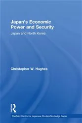 Book cover of Japan's Economic Power and Security by Christopher W. Hughes