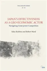 Book cover of Japan’s Effectiveness as a Geo-Economic Actor by Yuka Koshino