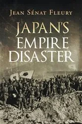 Book cover of Japan's Empire Disaster by Unknown