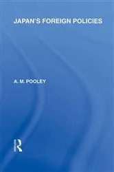 Book cover of Japan's Foreign Policies by A Pooley