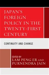 Book cover of Japan's Foreign Policy in the Twenty-First Century by Lam Peng Er