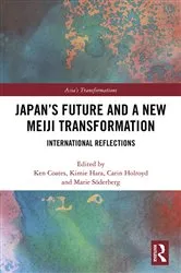 Book cover of Japan's Future and a New Meiji Transformation by Ken Coates