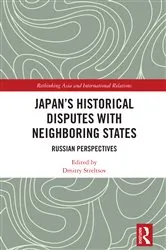 Book cover of Japan's Historical Disputes with Neighboring States by Dmitry Streltsov