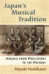 Book cover of Japan's Musical Tradition by Miyuki Yoshikami