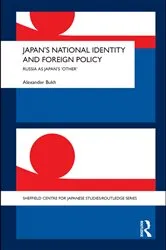 Book cover of Japan's National Identity and Foreign Policy by Alexander Bukh