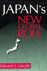 Book cover of Japan's New Global Role by Edward J. Lincoln