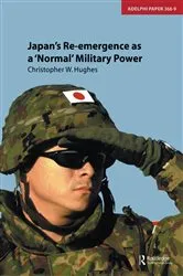 Book cover of Japan's Re-emergence as a 'Normal' Military Power by Christopher Hughes