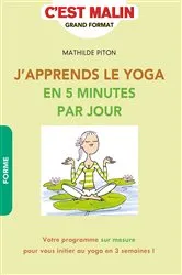 Book cover of J'apprends le Yoga en 5 minutes par jour, c'est malin by Unknown