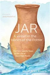 Book cover of JAR: A Vessel in the Hands of the Potter by Unknown