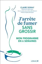 Book cover of J'arrête de fumer sans grossir - Mon programme en 6 semaines by Unknown
