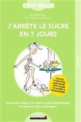 Book cover of J'arrête le sucre en 7 jours, C'est malin by Unknown