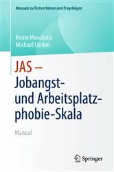 Book cover of JAS - Jobangst- und Arbeitsplatzphobie-Skala by Beate Muschalla