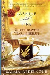 Book cover of Jasmine and Fire by Salma Abdelnour