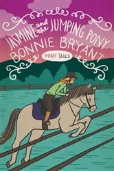 Book cover of Jasmine and the Jumping Pony by Bonnie Bryant