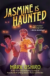 Book cover of Jasmine Is Haunted by Mark Oshiro