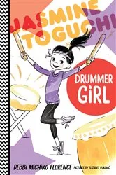 Book cover of Jasmine Toguchi, Drummer Girl by Debbi Michiko Florence