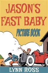Book cover of Jason's Fast Baby (Picture Book) by Frantz Guerrier
