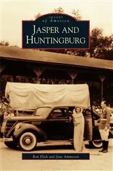 Book cover of Jasper and Huntingburg by Ron Flick