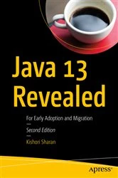 Book cover of Java 13 Revealed (2nd ed.) by Kishori Sharan
