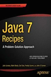 Book cover of Java 7 Recipes by Josh Juneau