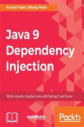 Book cover of Java 9 Dependency Injection by Krunal Patel