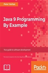 Book cover of Java 9 Programming By Example by Peter Verhas