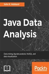 Book cover of Java Data Analysis by John R. Hubbard