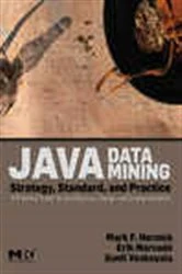 Book cover of Java Data Mining: Strategy, Standard, and Practice by Mark F. Hornick