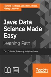 Book cover of Java: Data Science Made Easy by Jennifer L. Reese