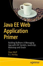 Book cover of Java EE Web Application Primer by Dave Wolf