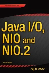 Book cover of Java I/O, NIO and NIO.2 by JEFF FRIESEN