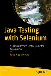 Book cover of Java Testing with Selenium by Sujay Raghavendra