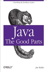 Book cover of Java: The Good Parts by Jim Waldo