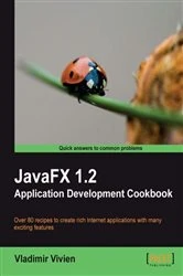 Book cover of JavaFX 1.2 Application Development Cookbook by Vladimir Vivien