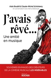 Book cover of J'avais rêvé... by Alain Boublil