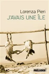 Book cover of J'avais une île by Lorenza Pieri