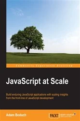 Book cover of JavaScript at Scale by Adam Boduch