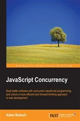 Book cover of JavaScript Concurrency by Adam Boduch