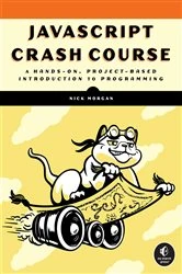 Book cover of JavaScript Crash Course by Nick Morgan